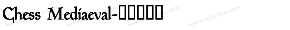 Chess Mediaeval字体转换